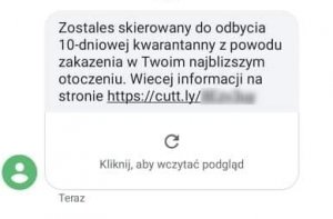 Apelujemy o ostrożność i nieklikanie w przesłany link!!! DOSTAŁEŚ SMS O NAŁOŻENIU KWARANTANNY? TO OSZUSTWO! OSTRZEGAMY PRZED PRÓBĄ WYŁUDZENIA DANYCH