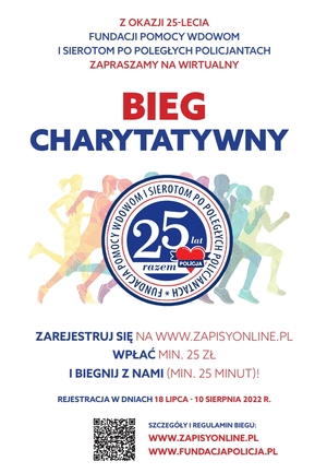 Bieg Charytatywny z okazji 25-lecia Fundacji Pomocy Wdowom i Sierotom po Poległych Policjantach