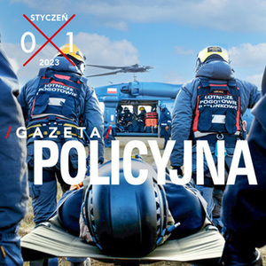 GAZETA POLICYJNA – STYCZEŃ 2023