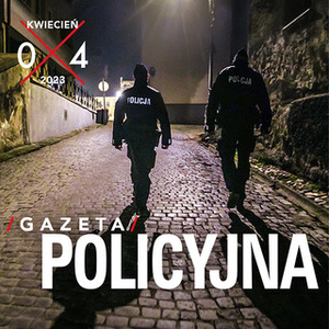 Gazeta Policyjna – kwiecień 2023