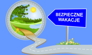 Bezpieczne wakacje – bezpieczna prędkość