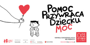 plakat w kolorze białym i napis pomoc przywraca dziecku moc