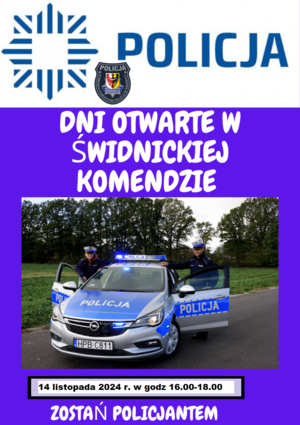 na fioletowym tle napis Dni otwarte w Świdnickiej komendzie. data 14 listopada 2024 roku w godzinach 16-18. i napis Zostań policjantem. Na zdjęciu radiowóz i dwoje umundurowanych policjantów stojących obok radiowozu