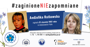 #zaginioneNIEzapomniane – wciąż czekamy na Andżelikę KGP