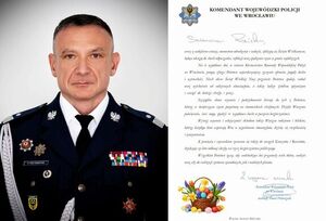 Życzenia Komendanta Wojewódzkiego Policji we Wrocławiu z okazji Świąt Wielkanocnych