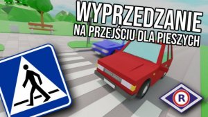 NIE WYPRZEDZAJ PRZED PRZEJŚCIEM DLA PIESZYCH!