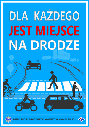 plakat &quot;dla każdego jest miejsce na drodze&quot;